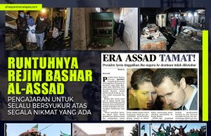 RUNTUHNYA REJIM BASHAR AL – ASSAD: PENGAJARAN UNTUK SELALU BERSYUKUR ATAS SEGALA NIKMAT YANG ADA