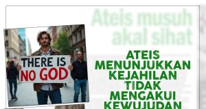ATEIS MENUNJUKKAN KEJAHILAN TIDAK MENGAKUI KEWUJUDAN TUHAN MESKIPUN AL-QURAN ADA BUKTI KUKUH