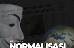 HENTIKAN NORMALISASI DAN PENGHINAAN TERHADAP AGAMA