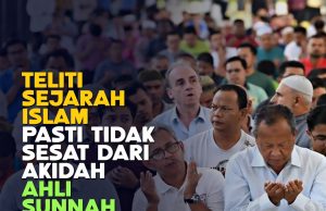 TELITI SEJARAH ISLAM PASTI TIDAK SESAT DARI AKIDAH AHLI SUNNAH WAL JAMAAH