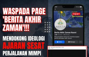 WASPADA PAGE ‘BERITA AKHIR ZAMAN’!!! MENDOKONG IDEOLOGI AJARAN SESAT PERJALANAN MIMPI YANG TERAKHIR