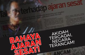 BAHAYA AJARAN SESAT: AKIDAH TERGADAI, NEGARA TERANCAM!