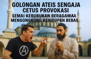 GOLONGAN ATEIS SENGAJA CETUS PROVOKASI SEMAI KEBURUKAN BERAGAMA MENGONGKONG KEHIDUPAN BEBAS