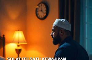 SOLAT ITU SATU KEWAJIPAN: JANGAN TERMAKAN DENGAN PROVOKASI YANG MENGELIRUKAN IMAN