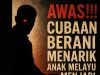 AWAS!!! CUBAAN BERANI MENARIK ANAK MELAYU MENJADI ATEIS