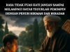 RASA TIDAK PUAS HATI JANGAN SAMPAI MELAMPAUI BATAS – TEGURLAH PEMIMPIN DENGAN PENUH HIKMAH DAN BERADAB