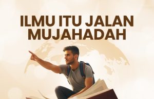 ILMU ITU JALAN MUJAHADAH REFLEKSI DARI MISI KEMANUSIAAN GLOBAL SUMUD FLOTILLA