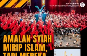 AMALAN SYIAH MIRIP ISLAM, TAPI MEREKA SESAT SYARIATNYA