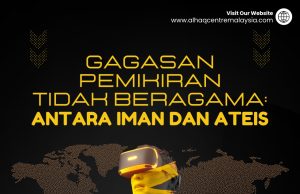 GAGASAN PEMIKIRAN TIDAK BERAGAMA: ANTARA IMAN DAN ATEIS