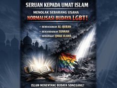 SERUAN KEPADA UMAT ISLAM: MENOLAK SEBARANG USAHA NORMALISASI BUDAYA LGBT MENURUT PANDANGAN ISLAM