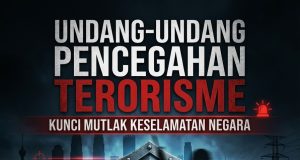 UNDANG-UNDANG PENCEGAHAN TERORISME: KUNCI KESELAMATAN NEGARA DARI SERANGAN PENGGANAS