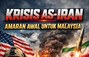 KRISIS AS-IRAN: AMARAN AWAL UNTUK MALAYSIA