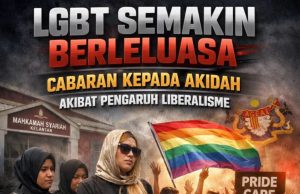 LGBT SEMAKIN BERLELUASA: CABARAN KEPADA AKIDAH AKIBAT PENGARUH LIBERALISME