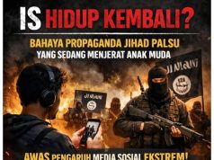 IS HIDUP KEMBALI? – BAHAYA PROPAGANDA JIHAD PALSU YANG SEDANG MENJERAT ANAK MUDA
