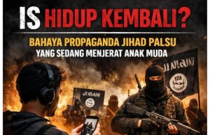 IS HIDUP KEMBALI? – BAHAYA PROPAGANDA JIHAD PALSU YANG SEDANG MENJERAT ANAK MUDA
