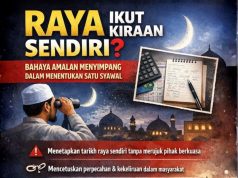 RAYA IKUT KIRAAN SENDIRI? BAHAYA AMALAN MENYIMPANG DALAM MENENTUKAN SATU SYAWAL