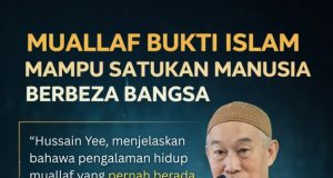 MUALLAF BUKTI ISLAM MAMPU SATUKAN MANUSIA BERBEZA BANGSA