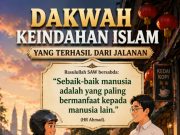 DAKWAH KEINDAHAN ISLAM YANG TERHASIL DARI JALANAN