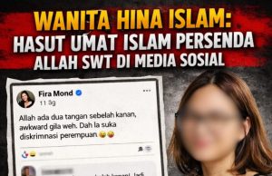 WANITA HINA ISLAM: HASUT UMAT ISLAM PERSENDA ALLAH SWT DI MEDIA SOSIAL