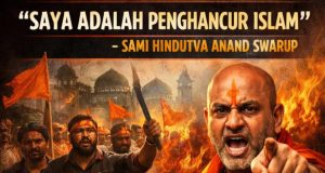 “SAYA ADALAH PENGHANCUR ISLAM” – SAMI HINDUTVA ANAND SWARUP