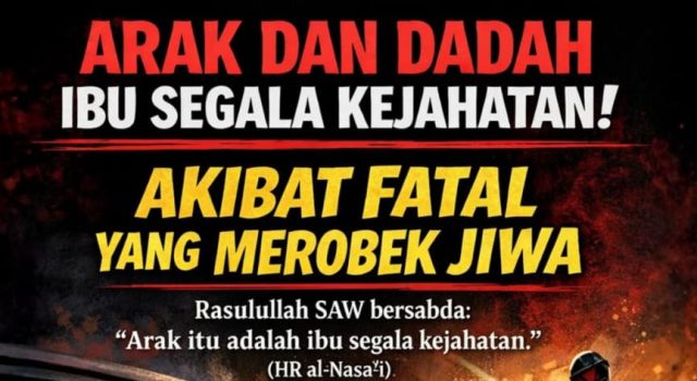 ARAK DAN DADAH IBU SEGALA KEJAHATAN!AKIBAT FATAL YANG MEROBEK JIWA