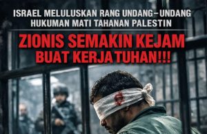 ISRAEL MELULUSKAN RANG UNDANG – UNDANG HUKUMAN MATI TAHANAN PALESTIN ZIONIS SEMAKIN KEJAM BUAT KERJA TUHAN!!!