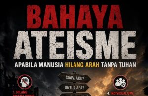 BAHAYA ATEISME: APABILA MANUSIA HILANG ARAH TANPA TUHAN