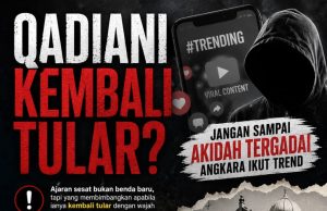 QADIANI KEMBALI TULAR? JANGAN SAMPAI AKIDAH TERGADAI ANGKARA IKUT TREND