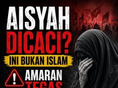 AISYAH DICACI? INI BUKAN ISLAM — AMARAN TEGAS TERHADAP FAHAMAN SYIAH MENYESATKAN AKIDAH