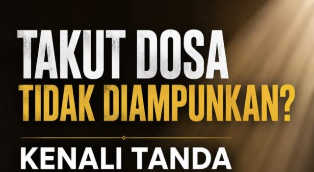 TAKUT DOSA TIDAK DIAMPUNKAN? KENALI TANDA TAUBAT DITERIMA ALLAH SWT