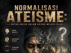 NORMALISASI ATEISME: RETAK HALUS DALAM AKIDAH MELAYU-ISLAM