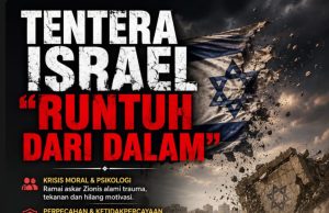TENTERA ISRAEL “RUNTUH DARI DALAM” INI IKTIBAR BESAR UNTUK UMAT ISLAM
