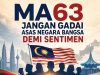 MA63 JANGAN GADAI ASAS NEGARA BANGSA DEMI SENTIMEN