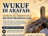 WUKUF DI ARAFAH: KEMUNCAK IBADAH HAJI DAN DETIK PENGAMPUNAN ILAHI