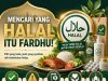 MENCARI YANG HALAL ITU ADALAH FARDHU, JANGAN SEMBARANGAN KONSUMSI!!