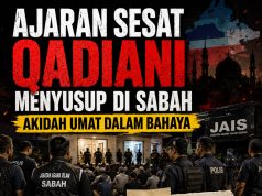 AJARAN SESAT QADIANI MENYUSUP DI SABAH – AKIDAH UMAT DALAM BAHAYA
