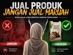 JUAL PRODUK, JANGAN JUAL MARUAH