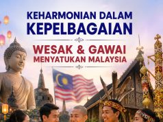 KEHARMONIAN DALAM KEPELBAGAIAN WESAK & GAWAI MENYATUKAN MALAYSIA