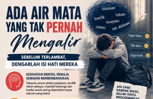 ADA AIR MATA YANG TAK PERNAH MENGALIR: SEBELUM TERLAMBAT, DENGARLAH ISI HATI MEREKA
