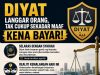 DIYAT: LANGGAR ORANG, TAK CUKUP SEKADAR MAAF, KENA BAYAR!