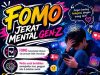 FOMO: JERAT MENTAL GEN-Z