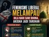 FEMINISME LIBERAL MELAMPAU: BILA NABI SAW DIHINA, AKIDAH JADI TARUHAN