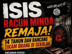 ISIS RACUN MINDA REMAJA: 14 TAHUN DAH RANCANG TIKAM ORANG DI SEKOLAH