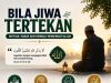 BILA JIWA TERTEKAN: IKHTIAR, SABAR DAN KEMBALI MENGINGATI ALLAH