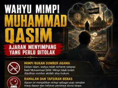 WAHYU MIMPI MUHAMMAD QASIM: AJARAN MENYIMPANG YANG PERLU DITOLAK