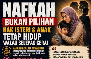 NAFKAH BUKAN PILIHAN:HAK ISTERI & ANAK TETAP HIDUP WALAU SELEPAS CERAI