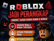 ROBLOX JADI PERANGKAP: SINDIKET SASAR KANAK-KANAK & REMAJA