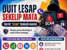 DUIT LESAP SEKELIP MATA: TAKTIK “SCAM” SEMAKIN BAHAYA
