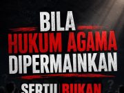 BILA HUKUM AGAMA DIPERMAINKAN: SERTU BUKAN IKUT LOGIK, TAPI SYARIAT