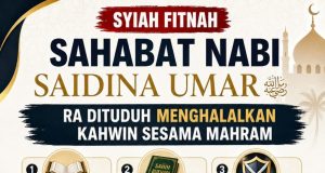 SYIAH FITNAH SAHABAT NABI: SAIDINA UMAR RA DITUDUH MENGHALALKAN KAHWIN SESAMA MAHRAM